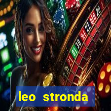 leo stronda terminou com greicy santos